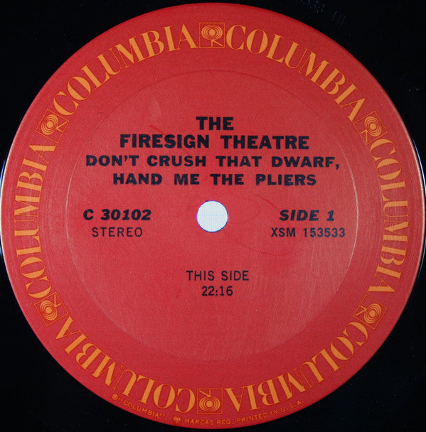 The Firesign Theatre : Don't Crush That Dwarf, Hand Me The Pliers (LP, Album)