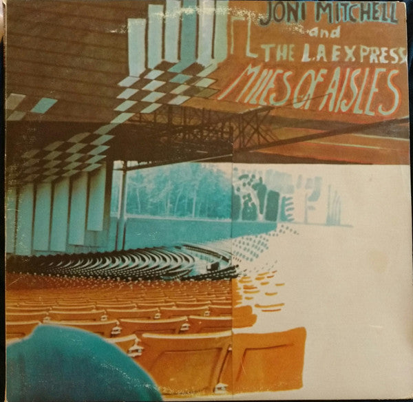 Joni Mitchell And The L.A. Express : Miles Of Aisles (2xLP, Album, RP, Ter)