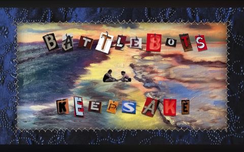 "BATTLEBOTS" by Keepsake
