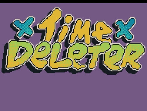 "TIME DELETER" by CorMae