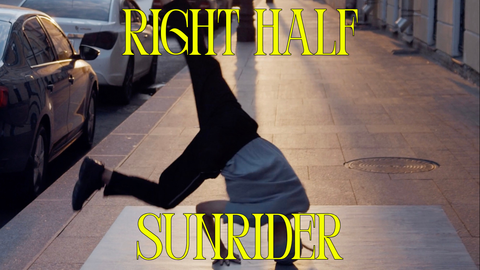 "SUNRIDER" BY Right Half